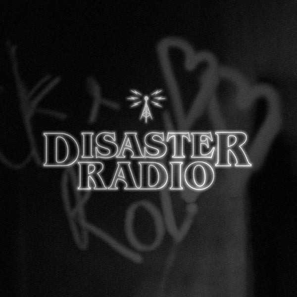 Disaster Radio | Anti-valentine's